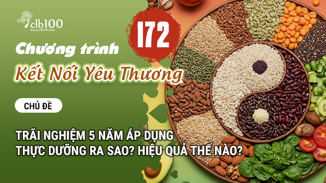 KNYT #172: Trãi nghiệm 5 năm áp dụng thực dưỡng ra sao? hiệu quả thế nào?08-08-2025